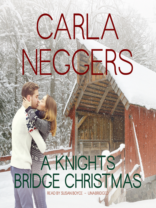 Title details for A Knights Bridge Christmas by Carla Neggers - Available